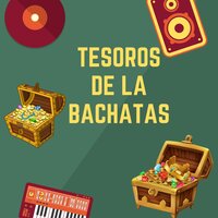 El Rincón de las Bachatas - Los melodicos bachateros