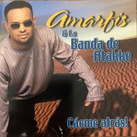 Los Brakers - Amarfis y La Banda de Atakke