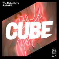 Rich Girl - The Cube Guys