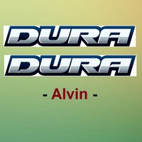 Dura Dura - alvin