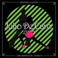 Mala Pinta - Julio De Caro