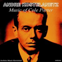 All Through the Night (From "Anything Goes") - Andre Kostelanetz And His Orchestra