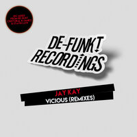 Vicious - Jay Kay & Stayin Low