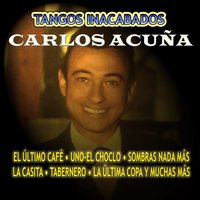 Mano a Mano - Carlos Acuña