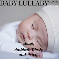 Calmness - Baby Lullaby Channel