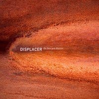 The Face You Deserve - Displacer