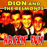 My One and Only Love - Dion & The Belmonts