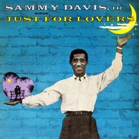 When Your Lover Has Gone - Sammy Davis, Jr.