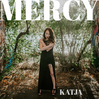 Mercy - Katja