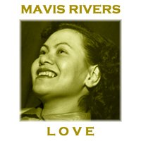 Speak to Me of Love - Mavis Rivers
