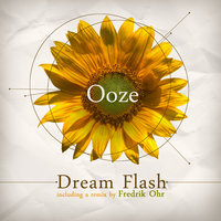 Dream Flash - Ooze