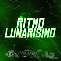 RITMO LUNARISMO - DJ ALEX & DJ Rafael MRJ & DJ JCK