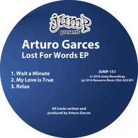 Wait a Minute - Arturo Garces
