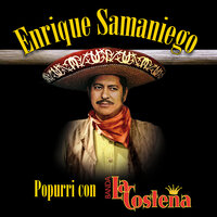 Tampico Hermoso, Paso del norte, Las gaviotas, El buque de mas potencia - Enrique Samaniego & Banda la Costeña