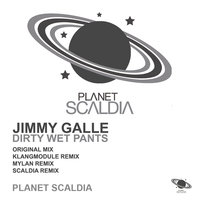 Dirty Wet Pants - Jimmy Galle