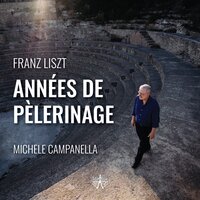 Années de pèlerinage - Troisième année, S.163: VII. Sursum corda - Michele Campanella & Ференц Лист