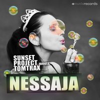 Nessaja - Sunset Project & Tomtrax & MD Electro