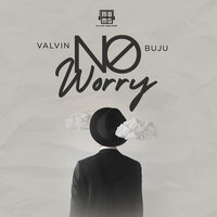 No Worry - Valvin & Buju