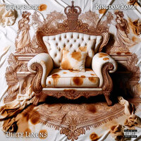 Dirty Linens - Kingdom Kome & G Fam Black & MOTHER HOOD