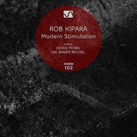 Modern Stimulation - Rob Kipara