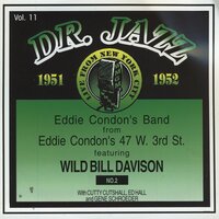 Keepin' out of Mischief Now - Wild Bill Davison & Cutty Cutshall & Ed Hall & Gene Schroeder & Eddie Condon's Band