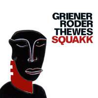 Not - Christof Thewes & Jan Roder & Michael Griener