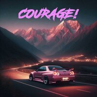 COURAGE - XV