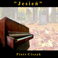 Jesień - Piotr Ciszak