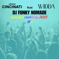 On va danser - Antonio Cincinati & DJ funky nomade & WiDDA