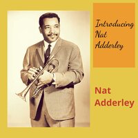 Crazy Baby - Nat Adderley