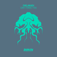 Can't Forget You - Chelakhov