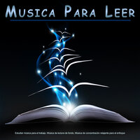 Música instrumental - Musica para Concentrarse & Fondo de la lectura & Música para Leer