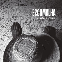 Escumalha - Douglas Germano