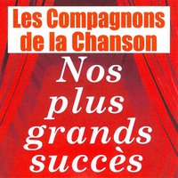 C'était mon copain - Les Compagnons De La Chanson