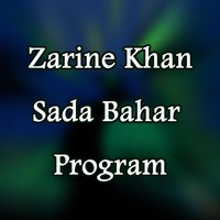 Yao Zalay Markya Tappay - Zarine Khan