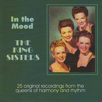 Music Makers - The King Sisters