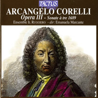 Sonata da chiesa a tre in A Major, Op. 3, No. 12: II. Vivace - Ruggiero, Il & Арканджело Корелли