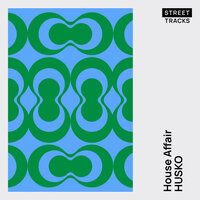 House Affair - Husko