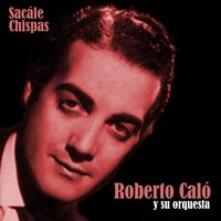 No Sueñes Mas - Héctor de Rosas & Roberto Caló y Su Orquesta
