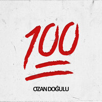 100 - Ozan Doğulu