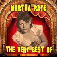 After You've Gone - Martha Raye