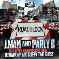 Roadblock - J.Man & Parly B & Sleepy Time Ghost Dub & Selecta J-Man & Sleepy Time Ghost