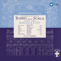 Verdi: Rigoletto, Act 1: "In testa che avete" (Rigoletto, Borsa, Coro) - Tullio Serafin & Coro Del Teatro Alla Scala Di Milano & Renato Ercolani & Tito Gobbi & Джузеппе Верди