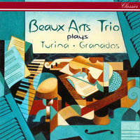 Turina: Piano Trio No. 1, Op. 35 - 3. Sonate - Beaux Arts Trio