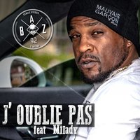 J'oublie pas - Milady & Baz