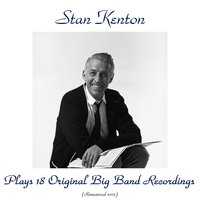 Hold in Reserve, Pt. 2 - Stan Kenton