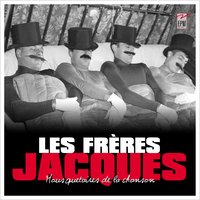 Mon ami m'a donné - Les Frères Jacques