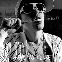 Ghetto Nonsense - Autodidakt