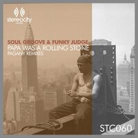 Papa Was A Rolling Stone - Soul Groove & Funky Judge & Pagany