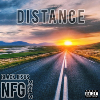 Distance - NFG XKxLX & Black Jesus